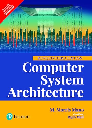 Computer System Architecture, Revised 3/e