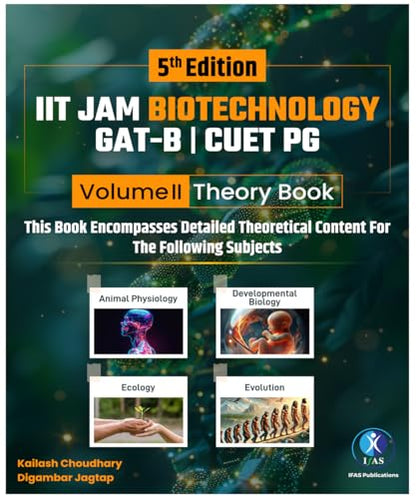 IIT JAM Biotechnology Books 2027 (Vol 2) | Complete Theory Book for Animal Physiology, Developmental Biology, Ecology & Evolution | Best for IIT JAM, ... CUET (PG) & All MSc Exams | IFAS PUBLICATION