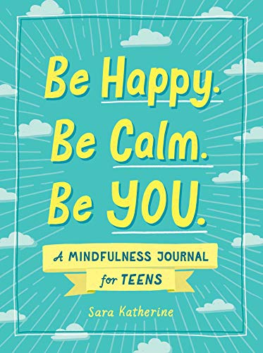 BE HAPPY. BE CALM. BE YOU. book cover