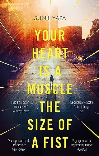 YOUR HEART IS A MUSCLE THE SIZE OF A FIST book cover