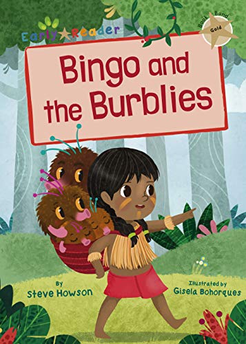 Maverick Early Reader GOLD (Level 9): Bingo and the Burblies book cover