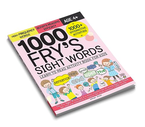 1000 Fry’s Sight Words: Learn to Read Activity Book for Kids | Build Reading Fluency & Confidence | Ages 5–9 | 1000+ High-Frequency Words Practice