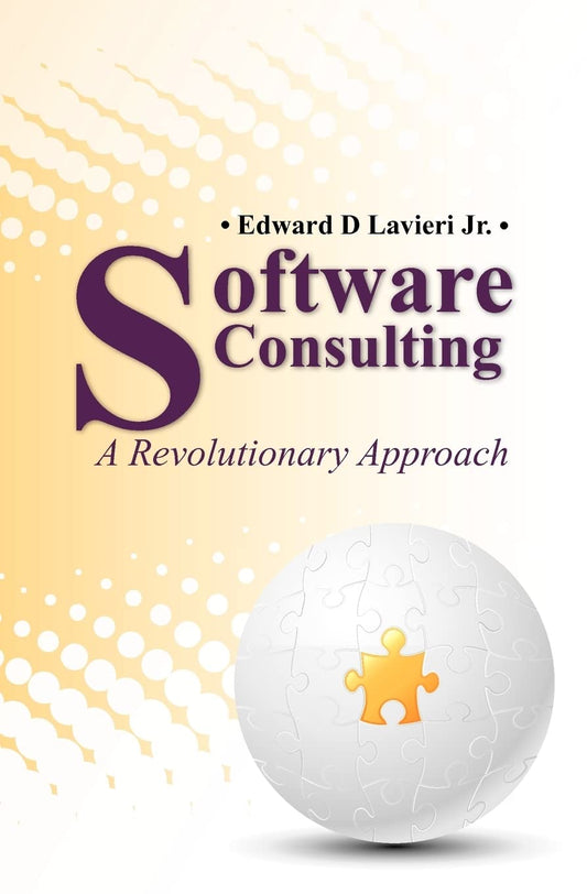 Software Consulting: A Revolutionary Approach book cover