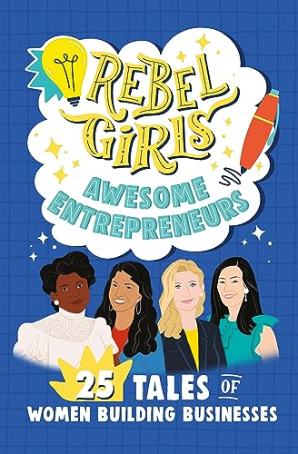 Rebel Girls Awesome Entrepreneurs: 25 Ta book cover