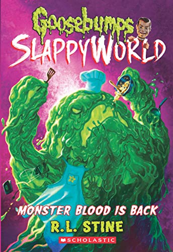 GOOSEBUMPS SLAPPYWORLD #13: MONSTER BLOOD IS BACK book cover