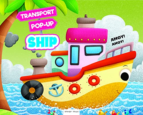 Pop-up Transport - Ship - Gorgeously Illustrated Pop-up Book For Children book cover
