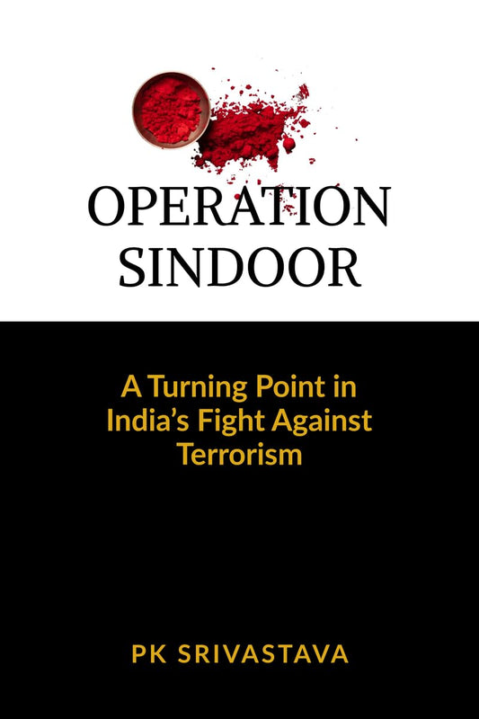 Operation Sindoor: A Turning Point in India’s Fight Against Terrorism