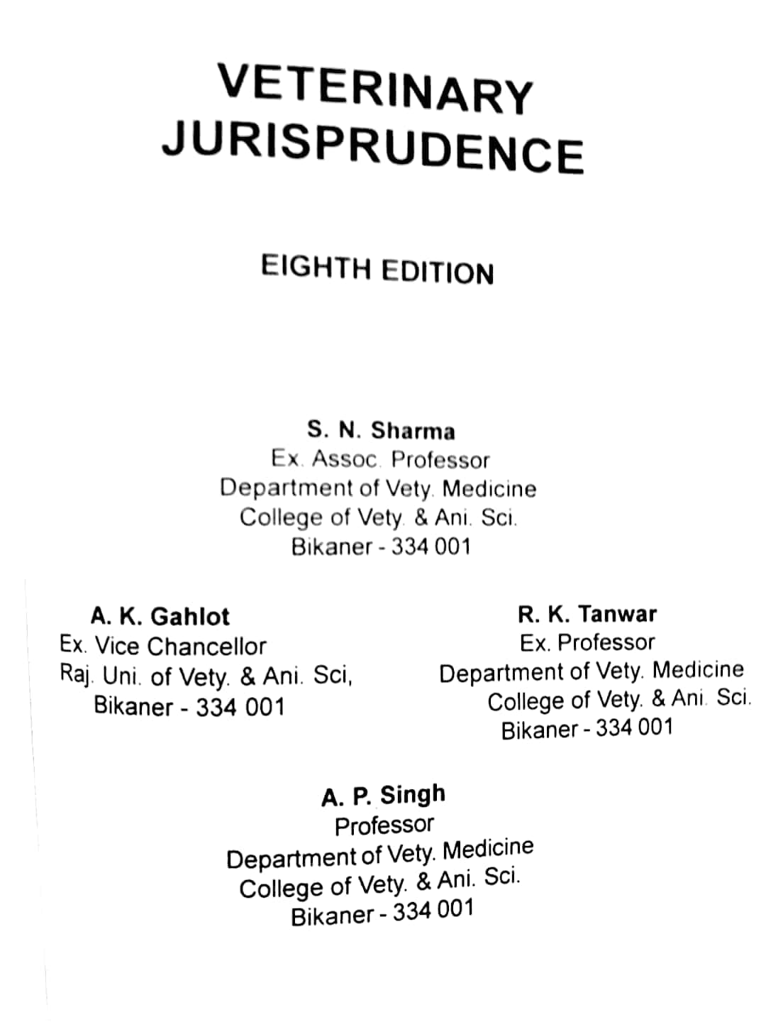 Veterinary Jurisprudence - 8th Edition-2022 [Hardcover] S.N.Sharma; A.K.Gahlot; R.K.Tanwar and A.P.Singh