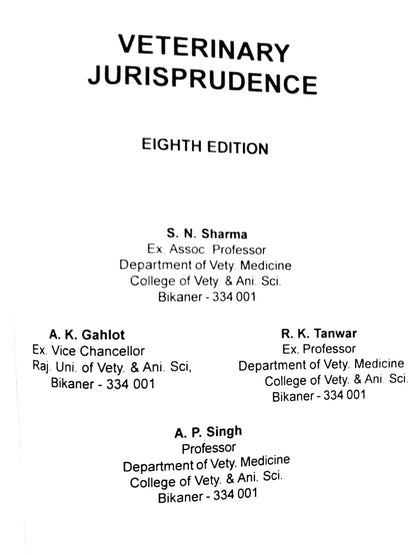 Veterinary Jurisprudence - 8th Edition-2022 [Hardcover] S.N.Sharma; A.K.Gahlot; R.K.Tanwar and A.P.Singh