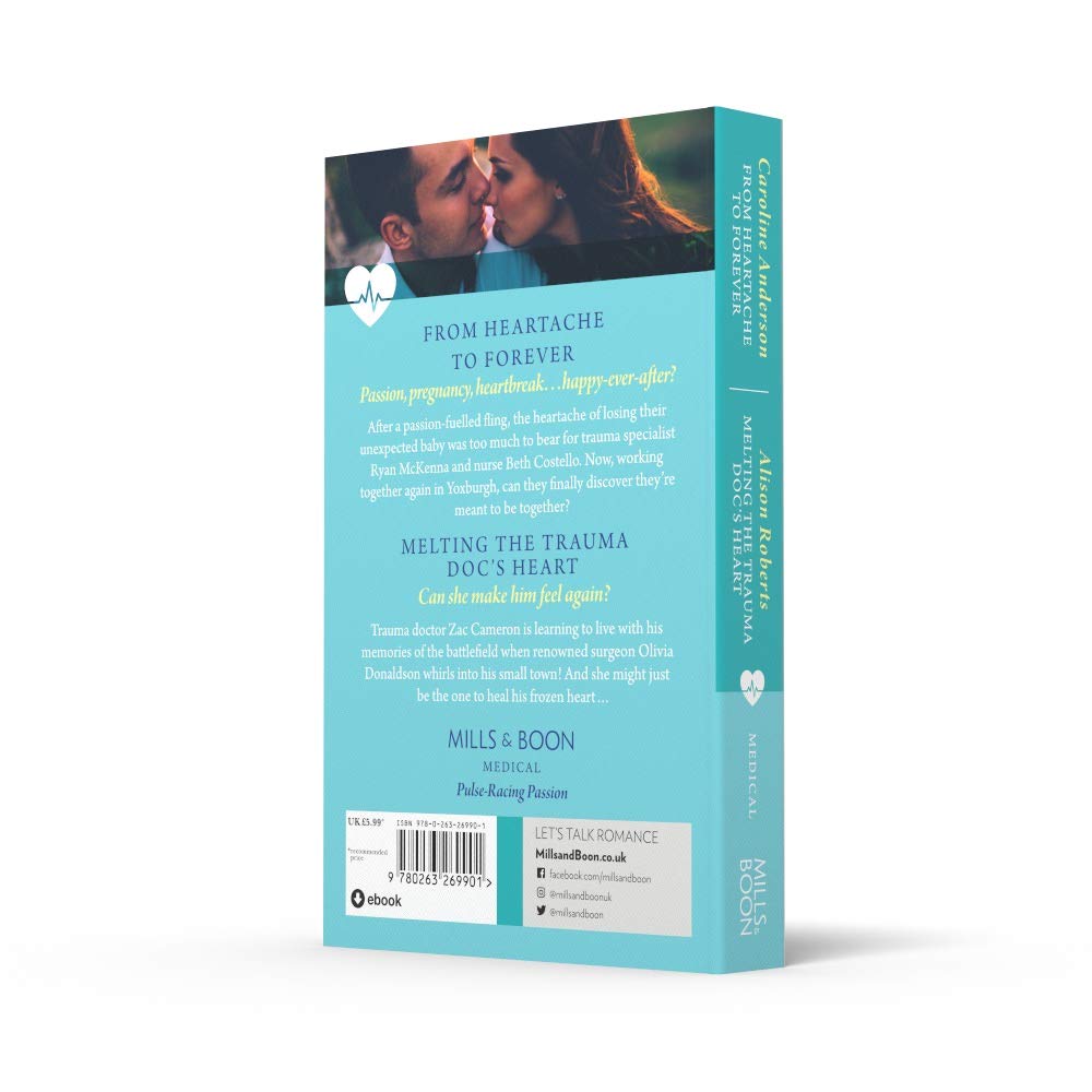 From Heartache To Forever / Melting The Trauma Doc's Heart: From Heartache to Forever (Yoxburgh Park Hospital) / Melting the Trauma Doc's Heart