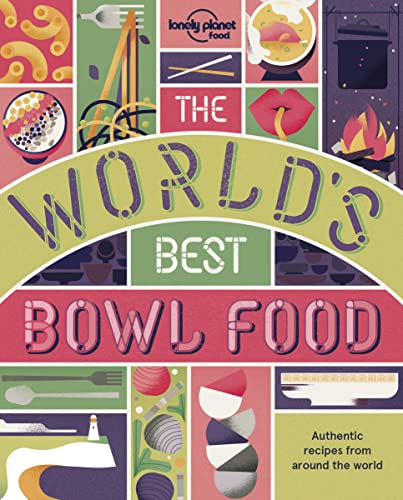 WORLDS BEST BOWL FOOD, THE 1 book cover