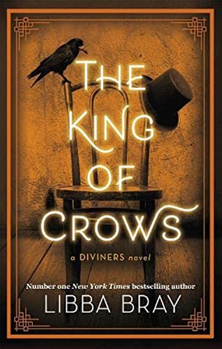 The King Of Crows: Diviners Series Book 4 book cover