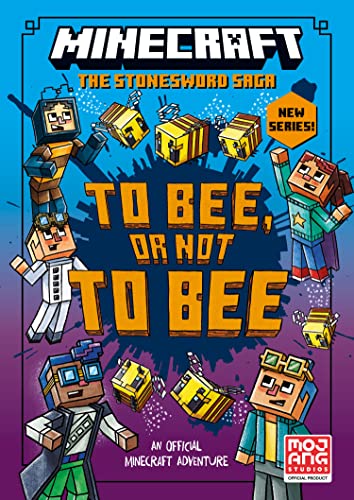 Stonesword Saga (4) — MINECRAFT: TO BEE, OR NOT TO BEE! book cover
