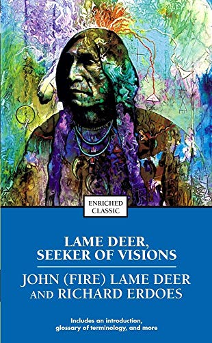 LAME DEER, SEEKER OF VISIONS
