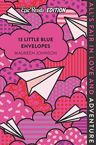 13 Little Blue Envelopes Epic Reads Edition book cover