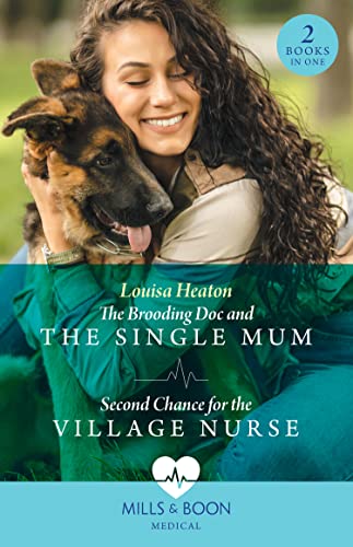 Brooding Doc & Single Mum / Second Chance For Village Nurse book cover