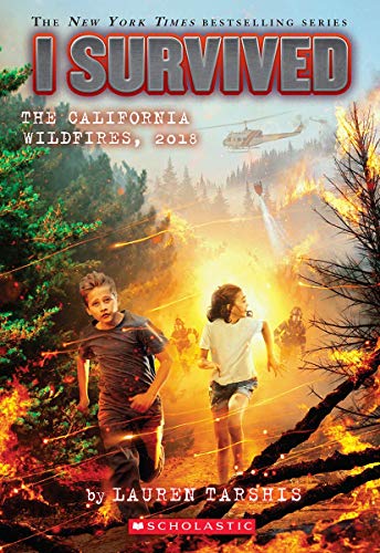I Survived #20: I Survived The California Wildfires, 2018 book cover