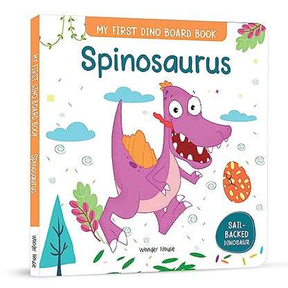 Spinosaurus – My First Dino Board Book: Illustrated Dinosaur Picture Book for Kids | Discover Fun Facts About the Sail-Backed Carnivore with Bright Images & Simple Text | Sturdy Board Book for Toddlers & Preschoolers | Ages 2–5 Years