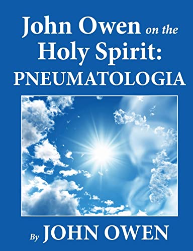 John Owen on the Holy Spirit: Pneumatologia book cover