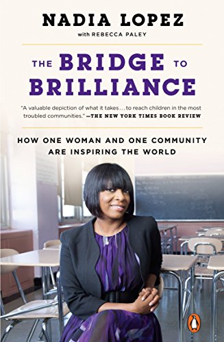The Bridge to Brilliance: How One Principal in a Tough Community Is Inspiring the World book cover