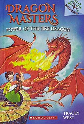 DRAGON MASTERS #04: POWER OF THE FIRE DRAGON  (A BRANCHES BOOK) book cover