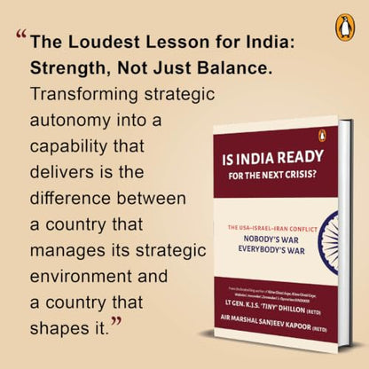 Is India Ready For The Next Crisis?: The USA-Israel-Iran Conflict: Nobody's War, Everybody's War