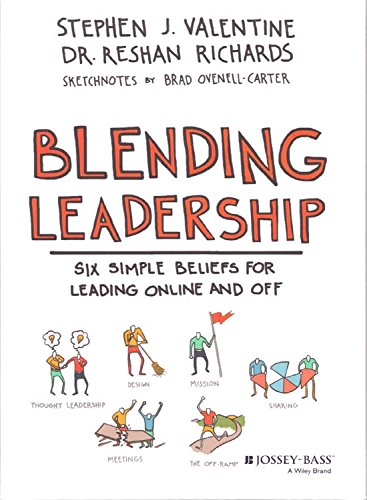 Blending Leadership: Six Simple Beliefs for Leading Online and Off (Lead Title) book cover