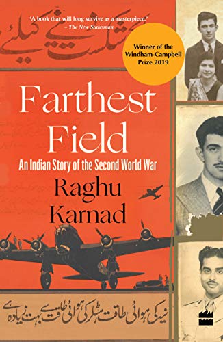 Farthest Field: An Indian Story of the Second World War book cover
