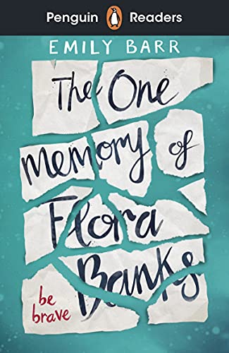 Penguin Readers Level 5: The One Memory of Flora Banks (ELT Graded Reader) book cover