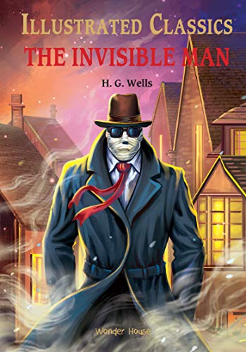 Illustrated Classics - The Invisible Man: Abridged Novels With Review Questions (Hardback) book cover