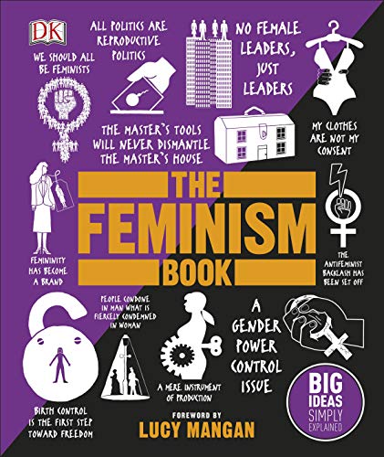 The Feminism Book: Big Ideas  (Lead Title) book cover