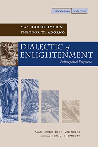 Dialectic of Enlightenment: Poems: Philosophical Fragments (Cultural Memory in the Present)