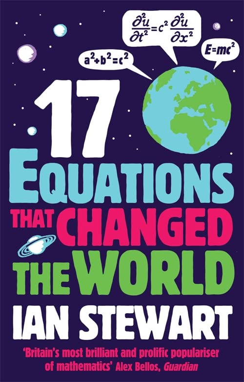 SEVENTEEN EQUATIONS THAT CHANGED THE WORLD by Ian Stewart book cover