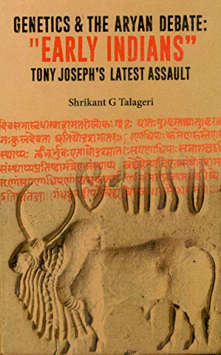 Genetics and the Aryan debate: Early Indians Tony Joseph's latest assault book cover
