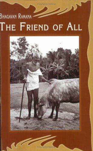BHAGAVAN RAMANA: THE FRIEND OF ALL CREATION book cover
