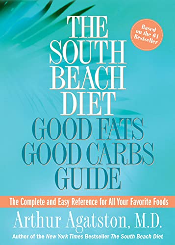 South Beach Diet : Good Fats Good Carbs Guide book cover