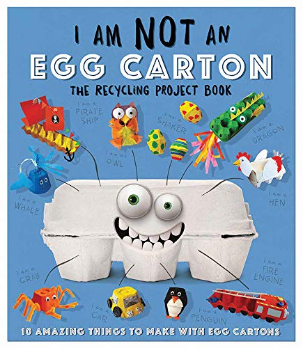 I Am Not an Egg Carton: The Recycling Project Book (I am Not A) book cover