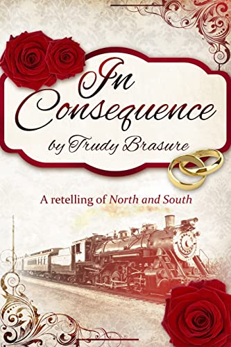 In Consequence: A Retelling of North and South book cover