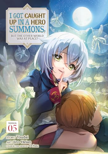 I Got Caught Up In a Hero Summons, but the Other World was at Peace! (Manga) Vol. 5 book cover