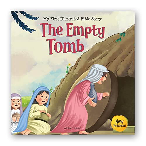 My First Illustrated Bible Story: The Empty Tomb book cover