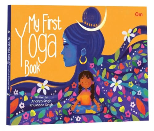 My First Yoga Book | Health & Fitness | Yoga for Beginners | Exercise & Physical Fitness | Meditation | Family Fitness