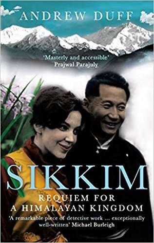 Sikkim: Requiem For A Himalayan Kingdom book cover