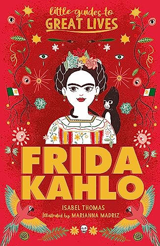 Little Guides to Great Lives: Frida Kahlo book cover