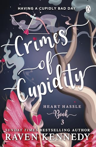 Crimes of Cupidity: A Fantasy Reverse Harem Story (Heart Hassle) Book 3 book cover