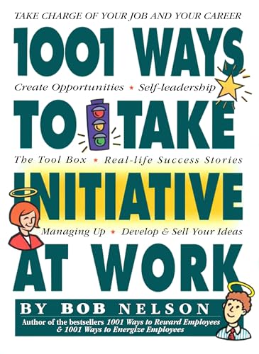 1001 Ways to Take Initiative at Work book cover