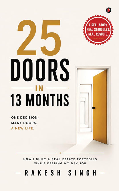 25 Doors in 13 Months: How I Built a Real Estate Portfolio While Keeping My Day Job