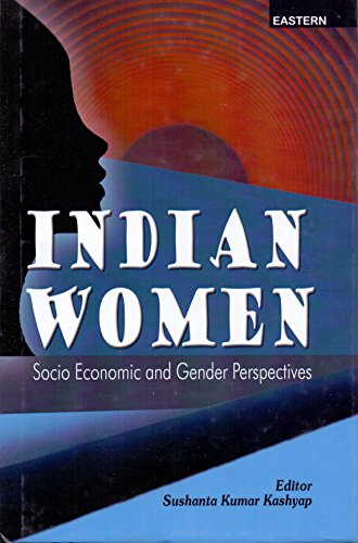 Indian Women Socio Economic and Gender Prespectives book cover