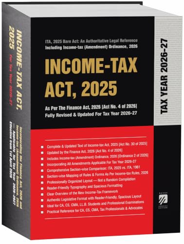 Income-Tax Act, 2025 [Finance Act, 2026] | Full Bare Act with Schedules, Cross-References 2025 & 1961, Income-Tax Rules, 2026 Including Forms Mapping | Free Transition Guide with Future Updates
