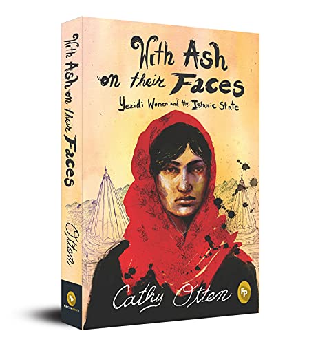 With Ash On Their Faces: Yezidi Women and the Islamic State book cover