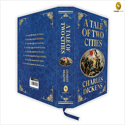 A Tale of Two Cities by Charles Dickens (Deluxe Hardbound Edition) – Classic Historical Literature| French Revolution| Explores Themes of Redemption and Oppression